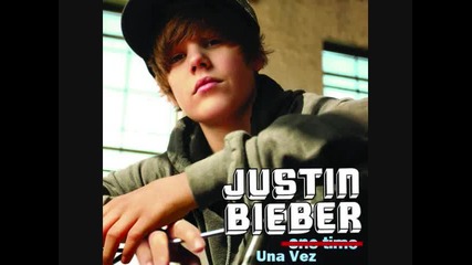 Грачене на песен на Джъстин Бийбър - Una Vez (justin Bieber One Time - In Spanglish)