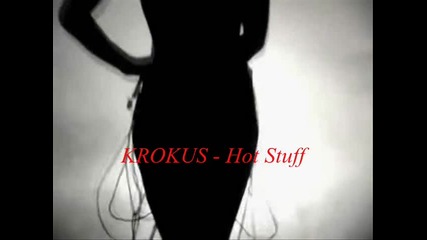 Превод - Krokus - Hot Stuff