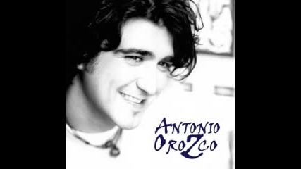Antonio Orozco - Mirame y tocame