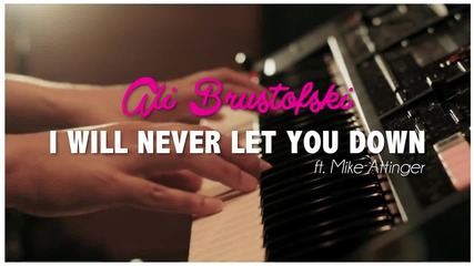 Rita Ora - I Will Never Let You Down - Cover By Ali Brustofski