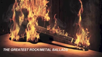 The Greatest Rockmetal Ballads