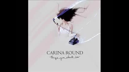 Carina Round - Do You