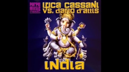 Luca Cassani & Dario D Attis - India ( Luca Cassani Casting Couch Mix) 