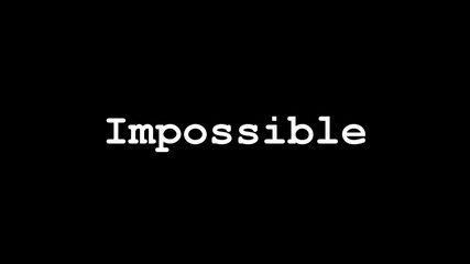 Impossible Opening Credits 