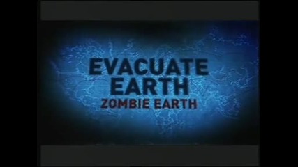 Евакуация Земя - Земя на зомбита