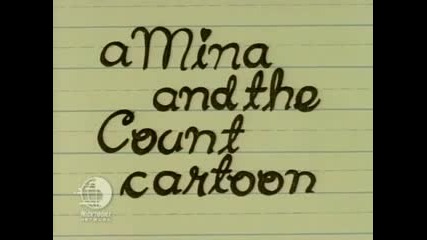 What a Cartoon Show - Mina and the Count in My Best Friend