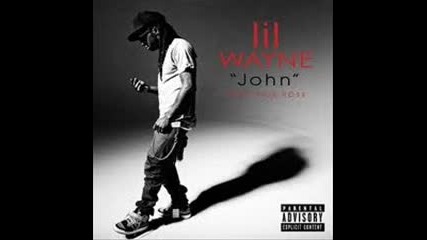 Lil Wayne - John (explicit) ft. Rick Ross