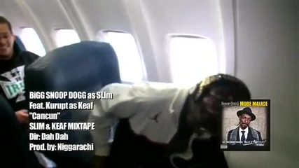 Snoop Dogg (feat. Kurupt) - Cancun 