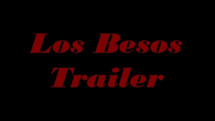 Los Hombres de Paco Los Besos Trailer