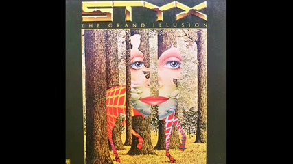 Styx - The Grand Illusion