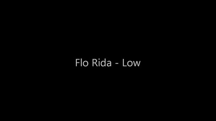 Flo Rida - Low