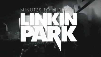 Linkin Park - What I've Done (minutes To Midnight)