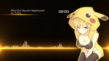 Nightcore - pika girl