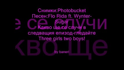 Three girls two boys - Episode1 