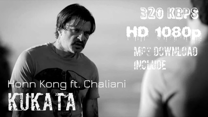 Honn Kong ft. Chaliani - Kukata Hd
