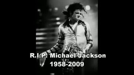 Почивай в мир Майкъл Джексън