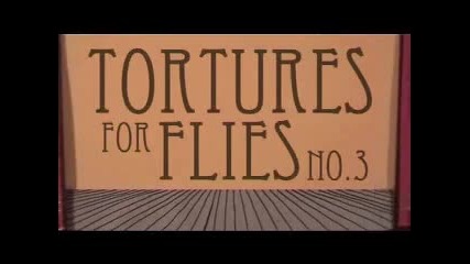 Tortures for Flies_ Electric Circuit