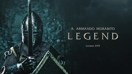 R. Armando Morabito - Legend (official Video) ft. Aya