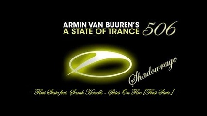Armin Van Buuren in A State Of Trance 506 - Skies On Fire