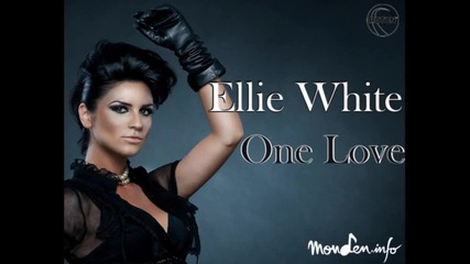 Ellie White - One Love