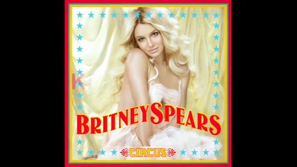 Britney Spears - Kill The Lights |circus| 