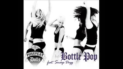 Парче на Pussycat Dolls Ft. Snoop Dogg - Bottle Pop 