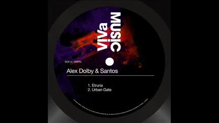 Alex Dolby Santos - Etruria Urban Gate Viva Music