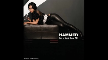Hammer - Best of Vocal House 2014