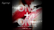 Loverush Uk! Vs Maria Nayler - One And One ( Clokx Re - Cut ) [high quality]