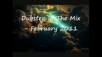 Dubstep In The Mix - February 2011