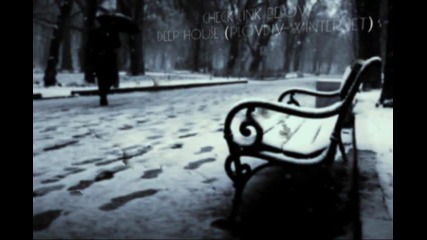 Deep House ( Plovdiv Winter Set ) Promo!