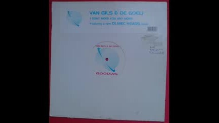 van gils & de goeij - i dont need u anymore 