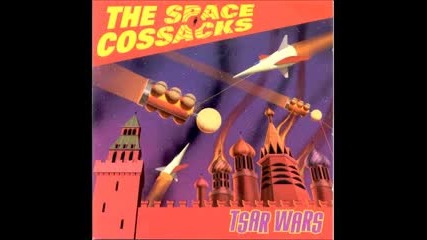 The Space Cossacks - Tsar Wars ( Full Album )