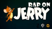 RAP ON - JERRY