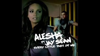 Alesha Dixon ft. Jay Sean - Every Little Part Of Me / Превод и Текст. /