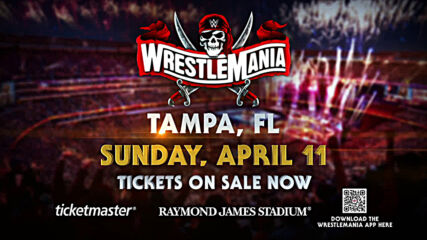 WWE WrestleMania 37 tickets are on-sale now!!