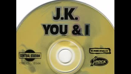 J.k. - You & I 1994