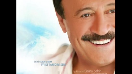 Selami Sahin - Askimiz Bitti Diyorsun 