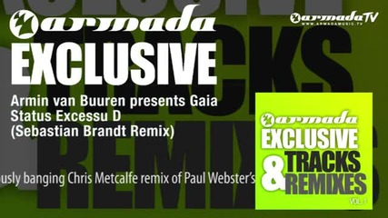 Armin van Buuren presents Gaia - Status Excessu D (sebastian Brandt Remix)