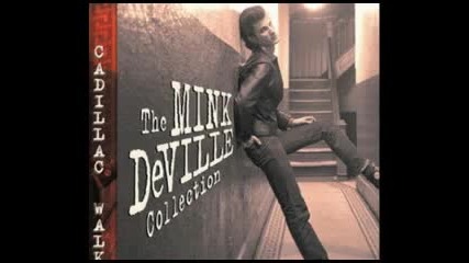 Willy Deville - Just To Walk That Little Girl Home