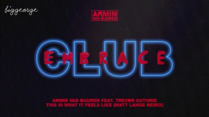 Armin van Buuren ft. Trevor Guthrie - This is What It Feels Like ( Matt Lange Extended Remix )