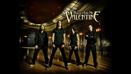 Bullet For My Valentine - Your Betrayal