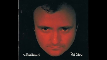 Phil Collins-no Jacket Required 1985 [full Album]