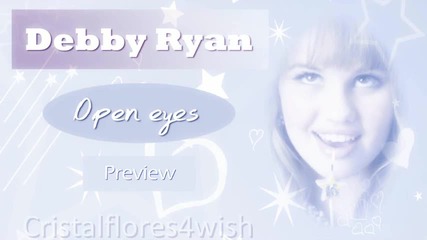 Debby Ryan - Open Eyes Hq Preview 