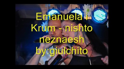 Emanuela i krum nishto nezaesh