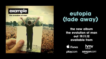 Example ft. Laidback Luke - Eutopia (fade Away)