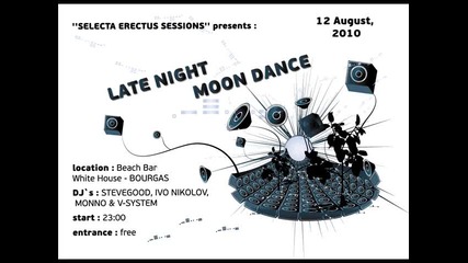 Selecta Erectus Sessions presents Late Night Moon Dance 