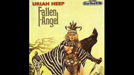 Uriah Heep - Fallen Angel 