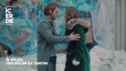 İçerde 18.bölüm - Sneak Peek