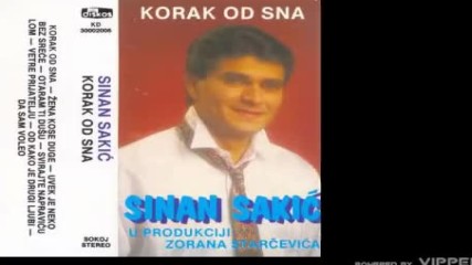 Sinan Sakic - Otvaram ti dusu - Audio 1993